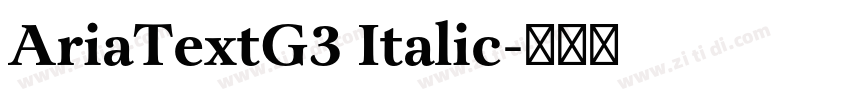 AriaTextG3 Italic字体转换